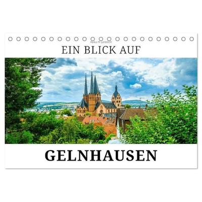 Ein Blick auf Gelnhausen (Tischkalender 2027 DIN A5 quer), CALVENDO Monatskalender