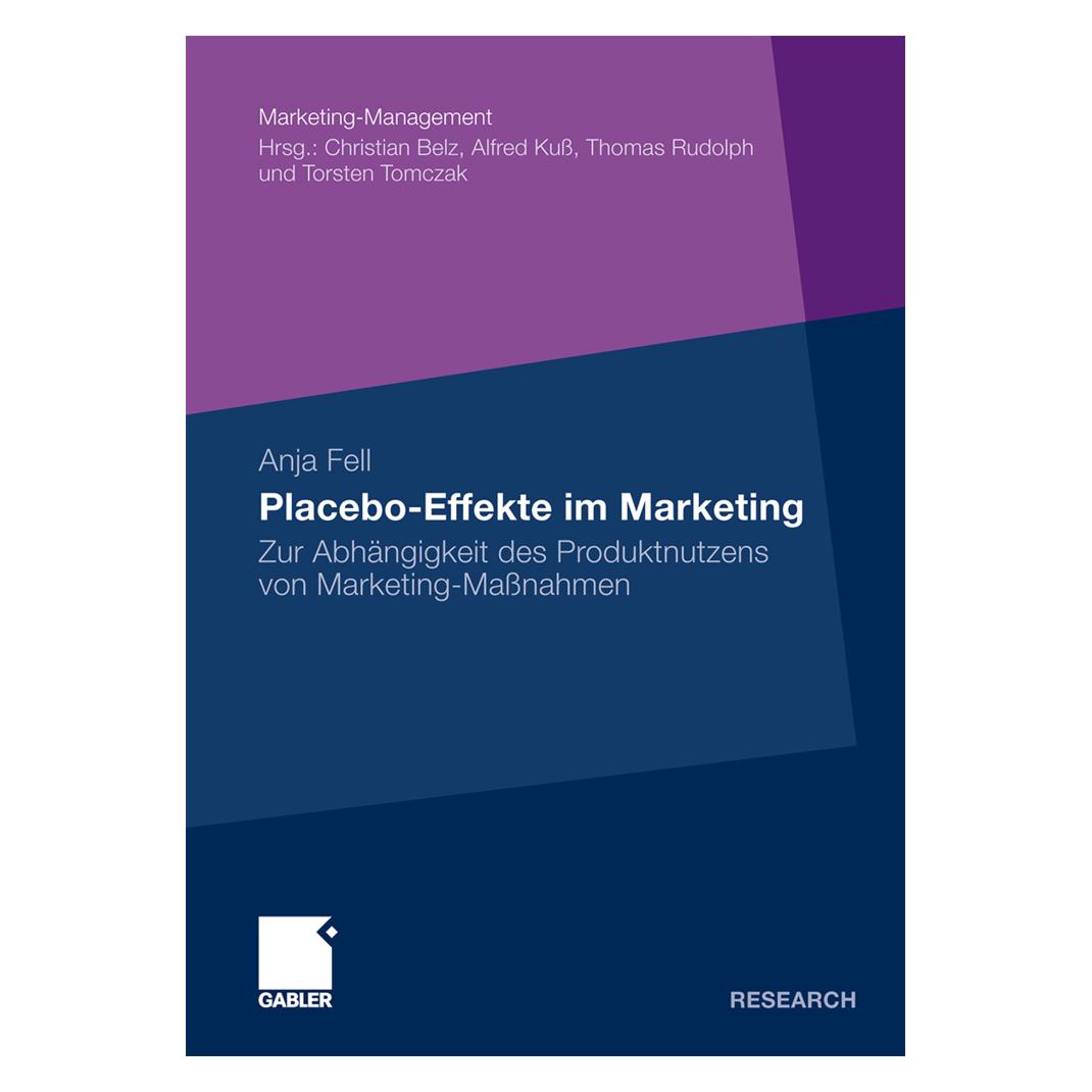Gabler Placebo-Effekte im Marketing (Deutsch, Softcover, Anja Fell) (7286985)