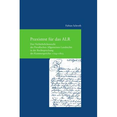 Praxistest für das ALR, Taschenbuch von Fabian Schroth, Klostermann, Vittorio, 978-3-465-04186-3