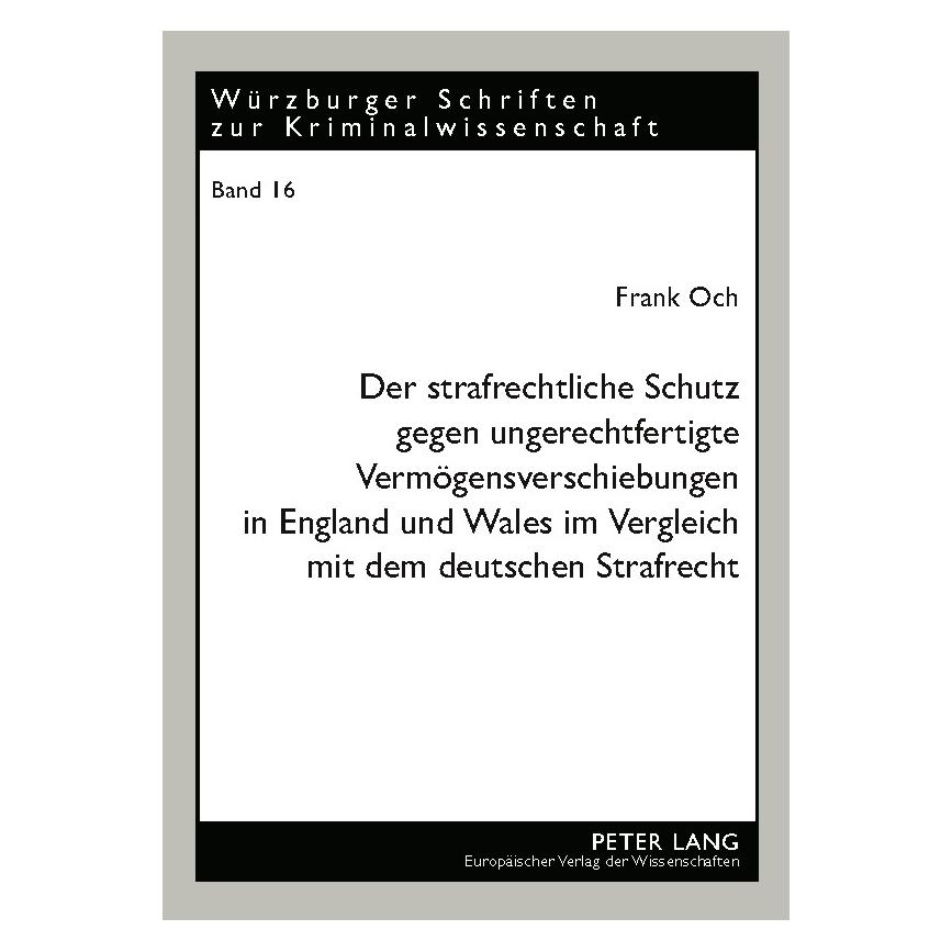 Peter Lang Och:Der strafrechtliche Schutz gegen un (Deutsch, Frank Och) (64885580)