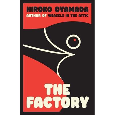Oyamada, H: Factory, Gebundene Ausgabe von Hiroko Oyamada, Granta Books, 978-1-80351-053-8