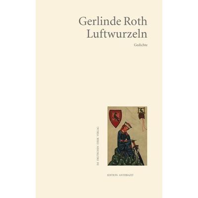 Luftwurzeln, Taschenbuch von Gerlinde Roth, Fischer, Karin, 978-3-8422-4972-1