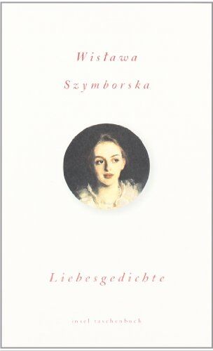 Wislawa Szymborska - Liebesgedichte (insel taschenbuch) - Preis vom 13.10.2026 19:28:25 h