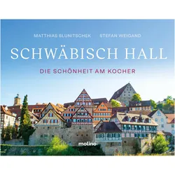 Slunitschek:Schwäbisch Hall, Reisebücher von Matthias Slunitschek