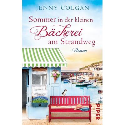 Sommer in der kleinen Bäckerei am Strandweg, Taschenbuch von Jenny Colgan, Piper Taschenbuch