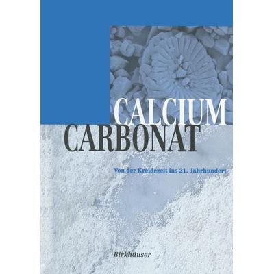 Calciumcarbonat, Taschenbuch von , Springer Basel, 978-3-0348-9495-1