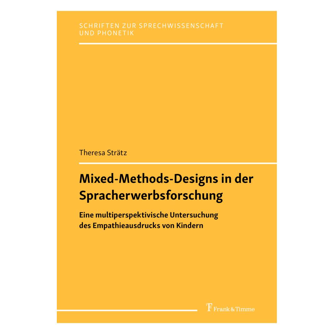 Frank & Timme Mixed-Methods-Designs in der Spracherwerbsforschung (Deutsch, Softcover, Theresa Strätz) (57113577)