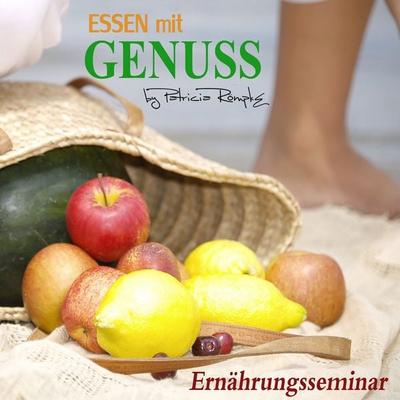 Essen mit Genuss - Patricia Römpke, Audio, 4250325399969