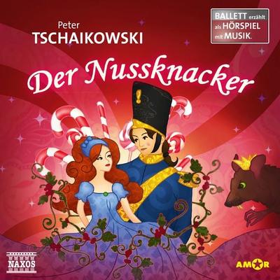 Der Nussknacker - Peter Iljitsch Tschaikowsky, Audio, 9783947161164