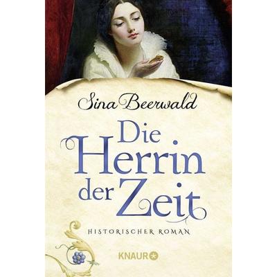 Die Herrin der Zeit, Taschenbuch von Sina Beerwald, Knaur Taschenbuch