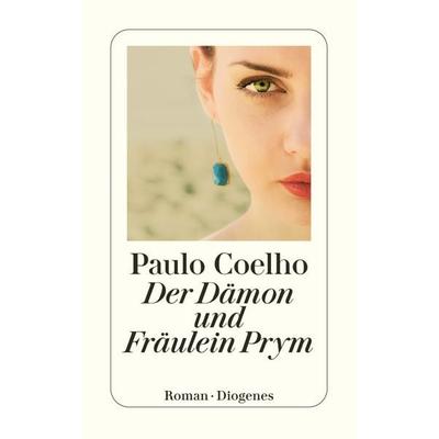 Der Dämon und Fräulein Prym, Taschenbuch von Paulo Coelho, Diogenes Verlag AG, 978-3-257-23388-9
