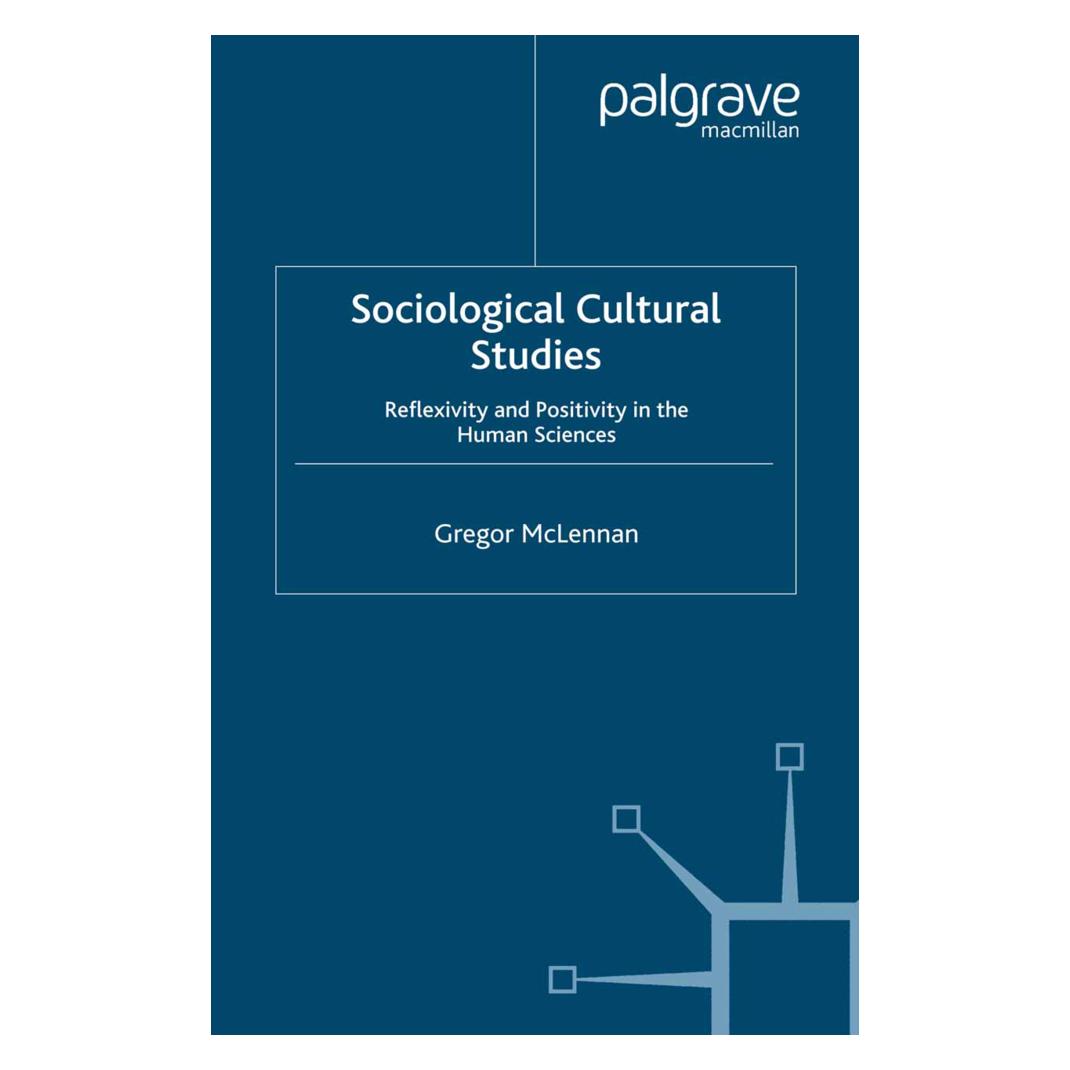 Springer Sociological Cultural Studies (Englisch, Softcover, G. McLennan) (55810127)