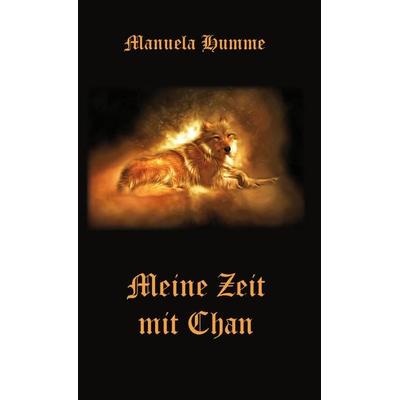 Meine Zeit mit Chan, Taschenbuch von Manuela Humme, Rediroma-Verlag, 978-3-9852726-3-1