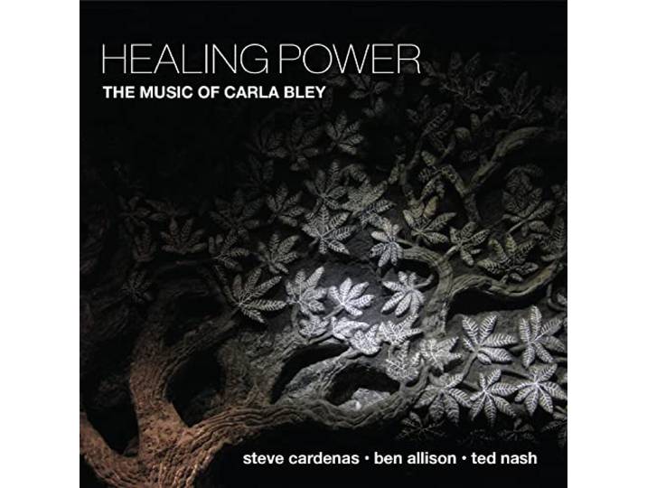 Healing Power: the Music of Carla Bley