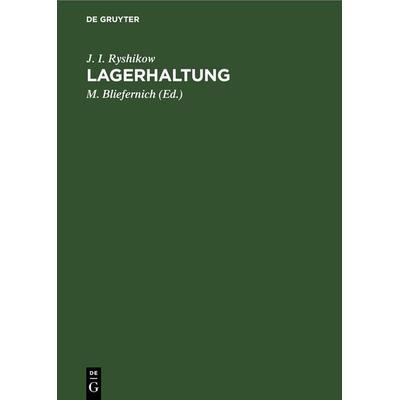 Lagerhaltung, Gebundene Ausgabe von J. I. Ryshikow, De Gruyter, 978-3-11-261265-1