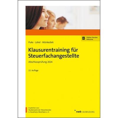 Klausurentraining für Steuerfachangestellte, Set von Michael Puke,Jens Lohel,Peter Mönkediek, Nwb Verlag, 978-3-482-64652-2