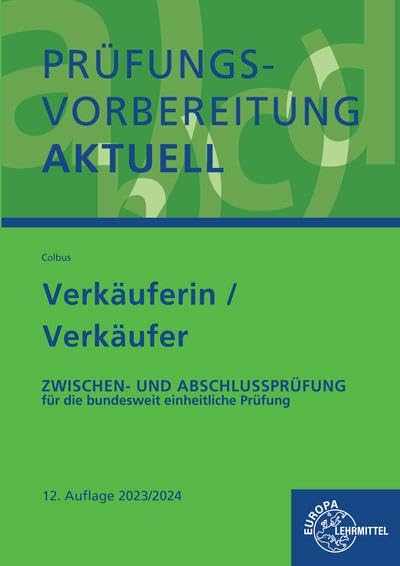 Gerhard Colbus - Prüfungsvorbereitung aktuell - Verkäuferin/ Verkäufer: Zwischen- und Abschlussprüfung, Gesamtpaket - Preis vom 19.10.2026 19:33:35 h