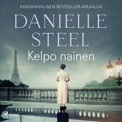Kelpo nainen - Danielle Steel, Audio, 9788727147239