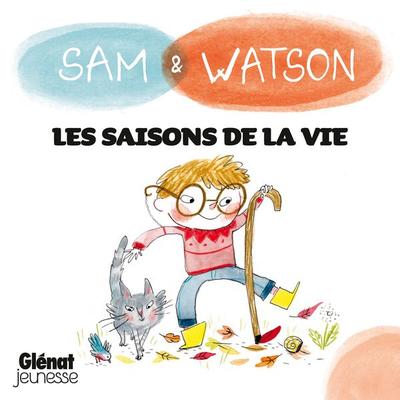 Sam & Watson et les saisons de la vie - Ghislaine Dulier,Bérengère Delaporte, Audio, 9782344072394