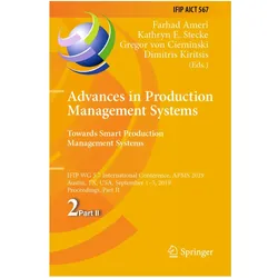 Advances in Production Management Systems. Towards Smart Production Management Systems, Fachbücher von Kathryn E. Stecke, Farhad Ameri, Dimitris Kiritsis, Gregor von Cieminski, E Stecke Kathryn