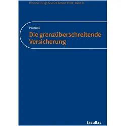 Die grenzüberschreitende Versicherung, Fachbücher von Lisa Katharina Promok