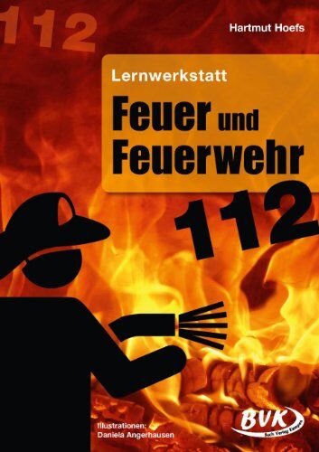 Hartmut Hoefs - Lernwerkstatt Feuer und Feuerwehr - Preis vom 02.10.2026 23:42:20 h