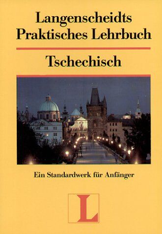 Anne-Margret Kießl - Langenscheidts Praktisches Lehrbuch, Tschechisch - Preis vom 01.10.2026 17:08:56 h