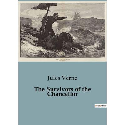 The Survivors of the Chancellor, Taschenbuch von Jules Verne, Culturea, 979-10-419-5278-6