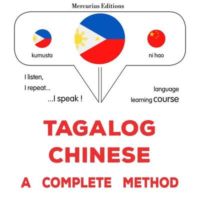 Tagalog - Chinese : a complete method - James Gardner, Audio, 9782821175785