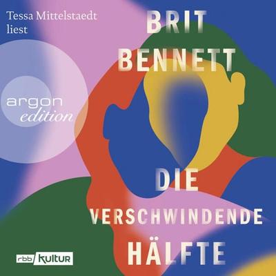Die verschwindende Hälfte - Brit Bennett, Audio, 9783732454679