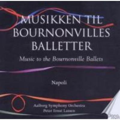 Musik Zu Bournonvilles Balletten,Vol.2 - Peter Ernst Lassen,Aalborg Symphonieorchester, CD