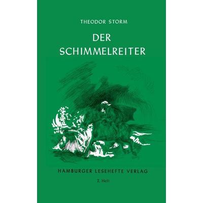 Der Schimmelreiter, Taschenbuch von Theodor Storm, Hamburger Lesehefte, 978-3-87291-001-1