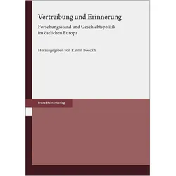 Vertreibung und Erinnerung, Fachbücher von Katrin Boeckh
