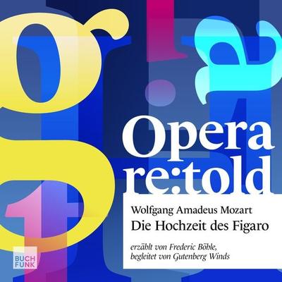 Die Hochzeit des Figaro - Wolfgang Amadeus Mozart,Lorenzo Da Ponte, CD, 9783868476446