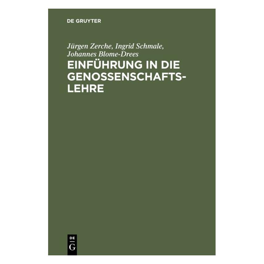 Oldenbourg Einführung in die Genossenschaftslehre (Deutsch, Hardcover, Ingrid Schmale, Johannes Blome-Drees, Jürgen Zerche) (7536079)