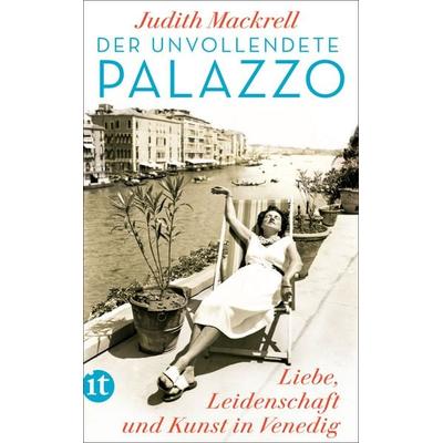 Der unvollendete Palazzo, Taschenbuch von Judith Mackrell, Insel Verlag, 978-3-458-68126-7