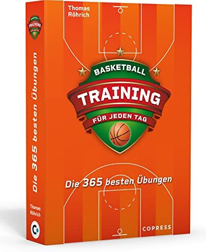 Thomas Röhrich - Basketballtraining für jeden Tag. Die 365 besten Übungen. Trainingsplan erstellen für Hobby- und Profi-Basketballspieler. Bebilderte Basketball-Drills für Warmup, Offense, Defense, Koordination u.v.m. - Preis vom 10.10.2026 11:48:34 h