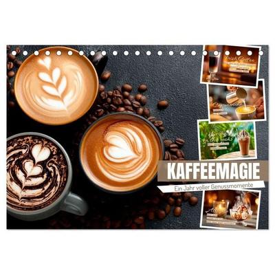 Kaffeemagie - Ein Jahr voller Genussmomente (Tischkalender 2027 DIN A5 quer), CALVENDO Monatskalender