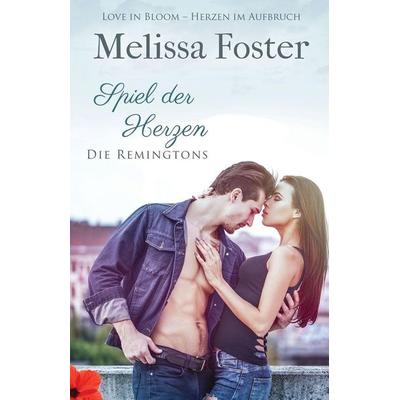 Spiel der Herzen, Taschenbuch von Melissa Foster, World Literary Press, 978-1-948868-44-0