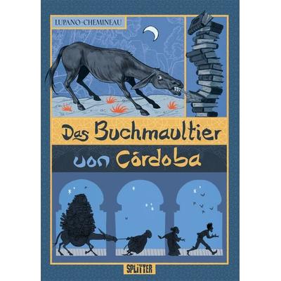 Das Buchmaultier von Córdoba, Gebundene Ausgabe von Wilfrid Lupano, Splitter-Verlag, 978-3-96792-396-4