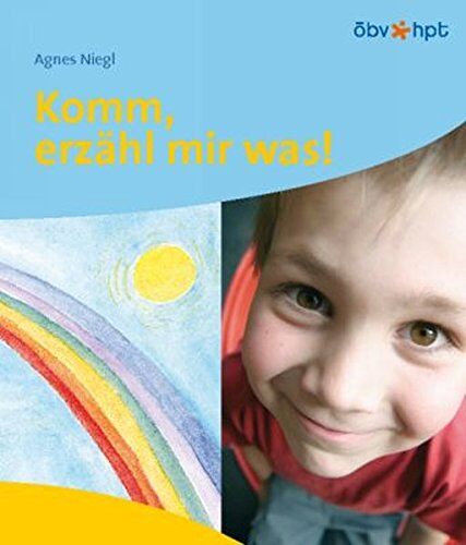 Agnes Niegl - Komm, erzähl mir was: Geschichten für Kinder im Vorschulalter mit Anregungen für die Praxis des Erzählens - Preis vom 11.10.2026 15:43:13 h