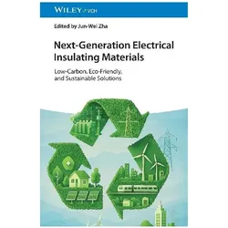 Next-Generation Electrical Insulating Materials, Fachbücher von Jun-Wei Zha