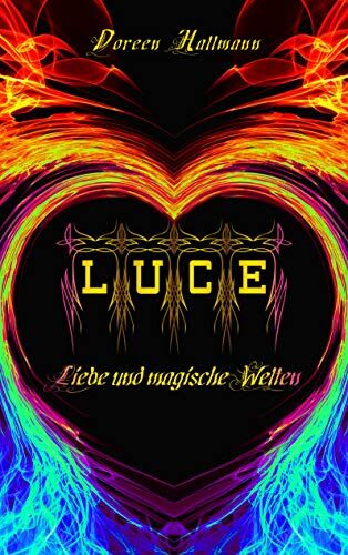 Doreen Hallmann - LUCE: Liebe und magische Welten - Preis vom 09.10.2026 07:28:09 h