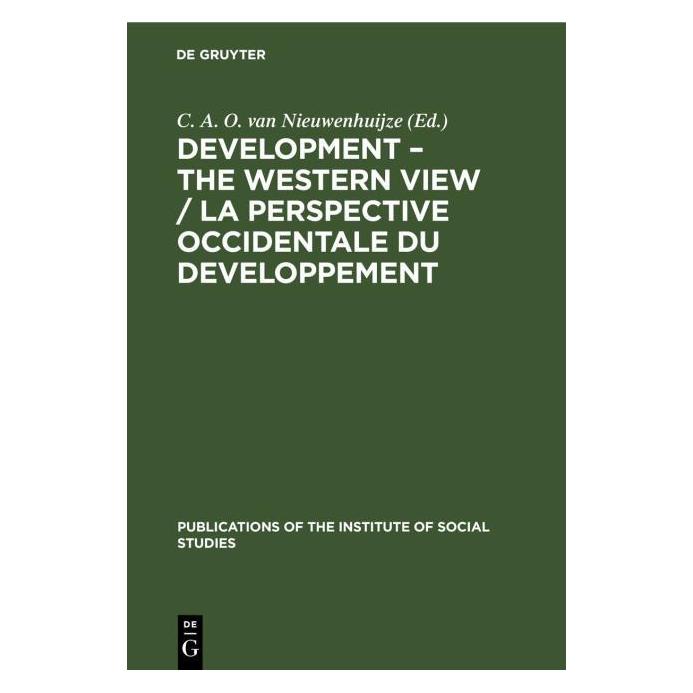 De Gruyter Development - The Western View / La Per (Englisch, Hardcover, A O van Nieuwenhuijze, C. A. O. van Nieuwenhuijze) (67777678)