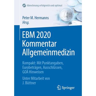 EBM 2020 Kommentar Allgemeinmedizin, Taschenbuch von , Springer Berlin, 978-3-662-61501-0