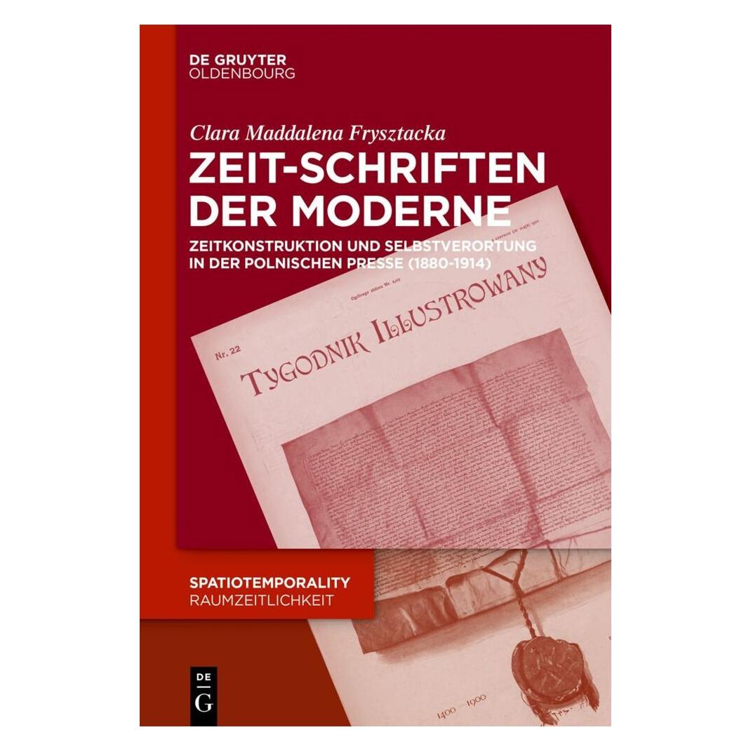 De Gruyter Zeit-Schriften der Moderne (Deutsch, Softcover, Clara Frysztacka) (56223916)