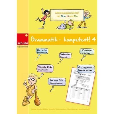 Grammatik - kompetent! 4, Taschenbuch von Carina Stocker-Müller,Jennifer Vollenweider, SCHUBI Lernmedien – eine Marke der Westermann Schweiz AG,