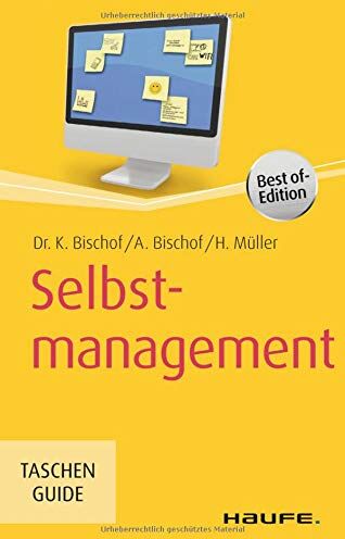 Klaus Bischof - Selbstmanagement (Haufe TaschenGuide) - Preis vom 30.09.2026 09:01:18 h