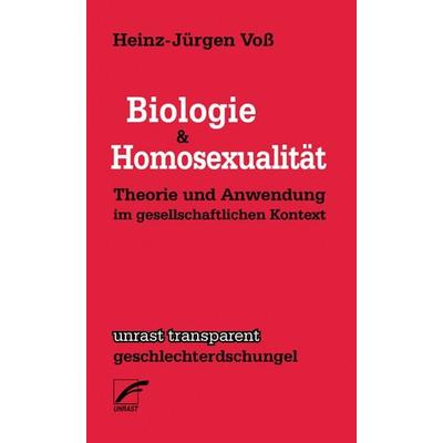 Biologie & Homosexualität, Taschenbuch von Heinz-Jürgen Voss, Unrast Verlag, 978-3-89771-122-8