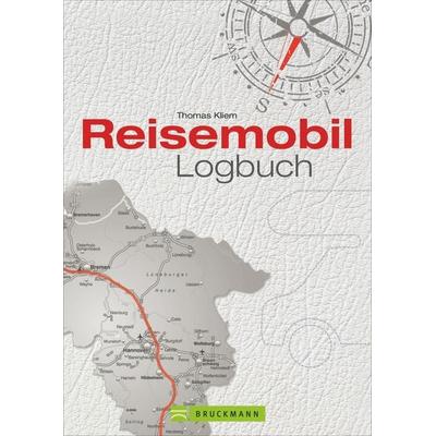 Reisemobil Logbuch, Gebundene Ausgabe von Thomas Kliem, Bruckmann, 978-3-7654-5220-8